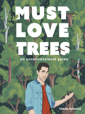 cover image of Must Love Trees